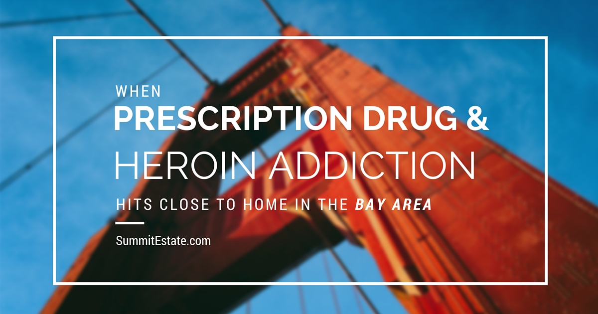 Prescription Drug, Heroin Addiction Hits Close To Home Bay Area